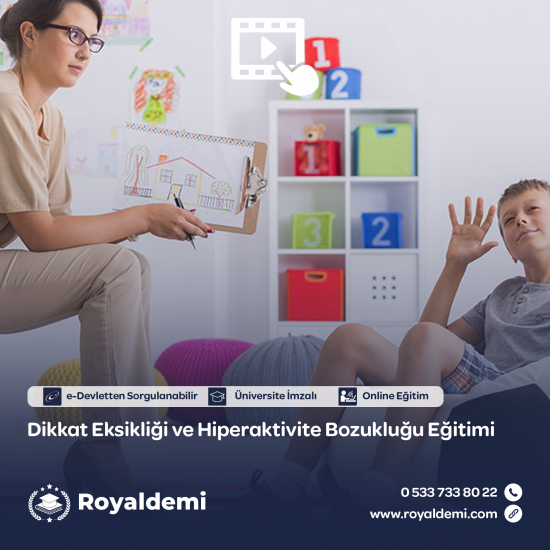 Dikkat Eksikliği ve Hiperaktivite Bozukluğu Eğitimi - Video Eğitim Dikkat Eksikliği ve Hiperaktivite Bozukluğu Eğitimi - Video Eğitim