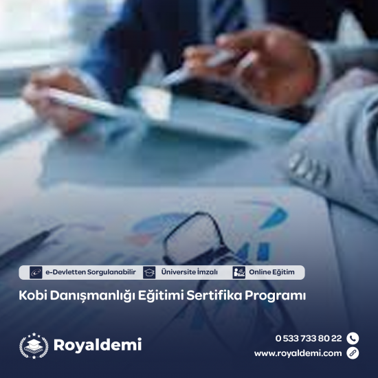 Kobi Danışmanlığı Eğitimi Sertifika Programı Kobi Danışmanlığı Eğitimi Sertifika Programı