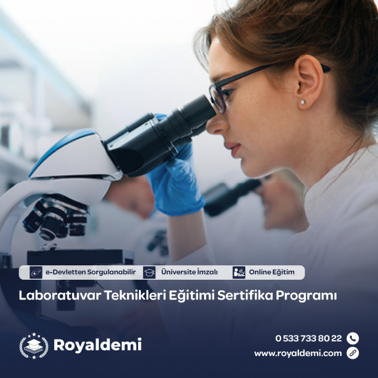 Laboratuvar Teknikleri Eğitimi Sertifika Programı Laboratuvar Teknikleri Eğitimi Sertifika Programı