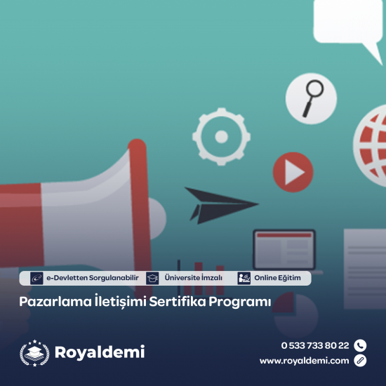 Pazarlama İletişimi Sertifika Programı Pazarlama İletişimi Sertifika Programı