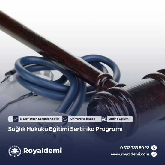 Sağlık Hukuku Eğitimi Sertifika Programı Sağlık Hukuku Eğitimi Sertifika Programı