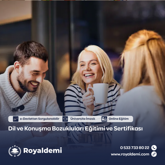Dil ve Konuşma Bozukluları Eğitimi ve Sertifikası Dil ve Konuşma Bozukluları Eğitimi ve Sertifikası