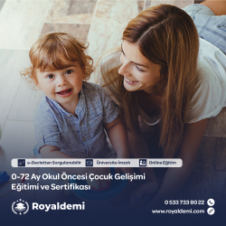 0-72 Ay Okul Öncesi Çocuk Gelişimi Eğitimi ve Sertifikası