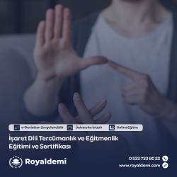 İşaret Dili Tercümanlık ve Eğitmenlik Eğitimi ve Sertifikası